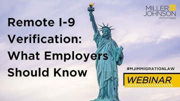 Remote I-9 Verification: What Employers Should Know