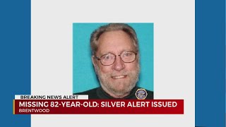 Silver Alert issued for missing Brentwood man