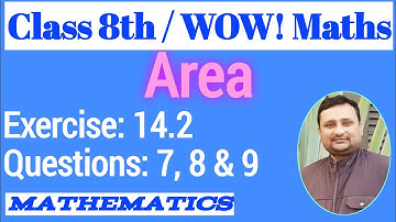 Wow Maths Class 8 Chapter 14 Exercise 14.2 Q 7 | Wow Maths Class 8 Ex 14.2 Q 8 | Maths Ki Ghanti