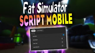 Fat Simulator script MOBILE – (Autofarm, Auto Rebirth) / Work On Mobile