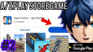 Agent action Play Store gameto z play store game agent action😀