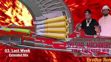 38 Spesh & Conway The Machine – Speshal Machinery Full Extended Mix