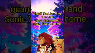 The Lion King,The Lion Guard,Digimon And Sonic X Crossover