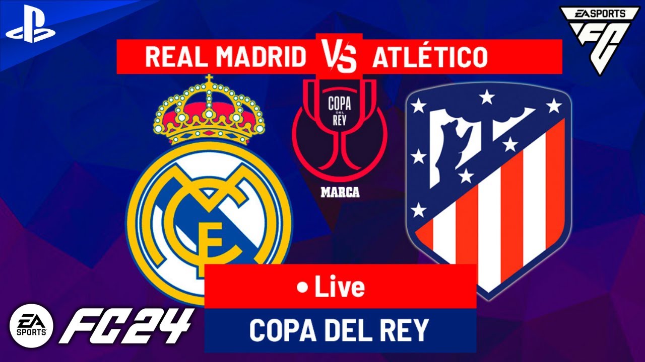 🔴 LIVE Athelico Madrid Vs Real Madrid Spanish Copa del Rey 2024
