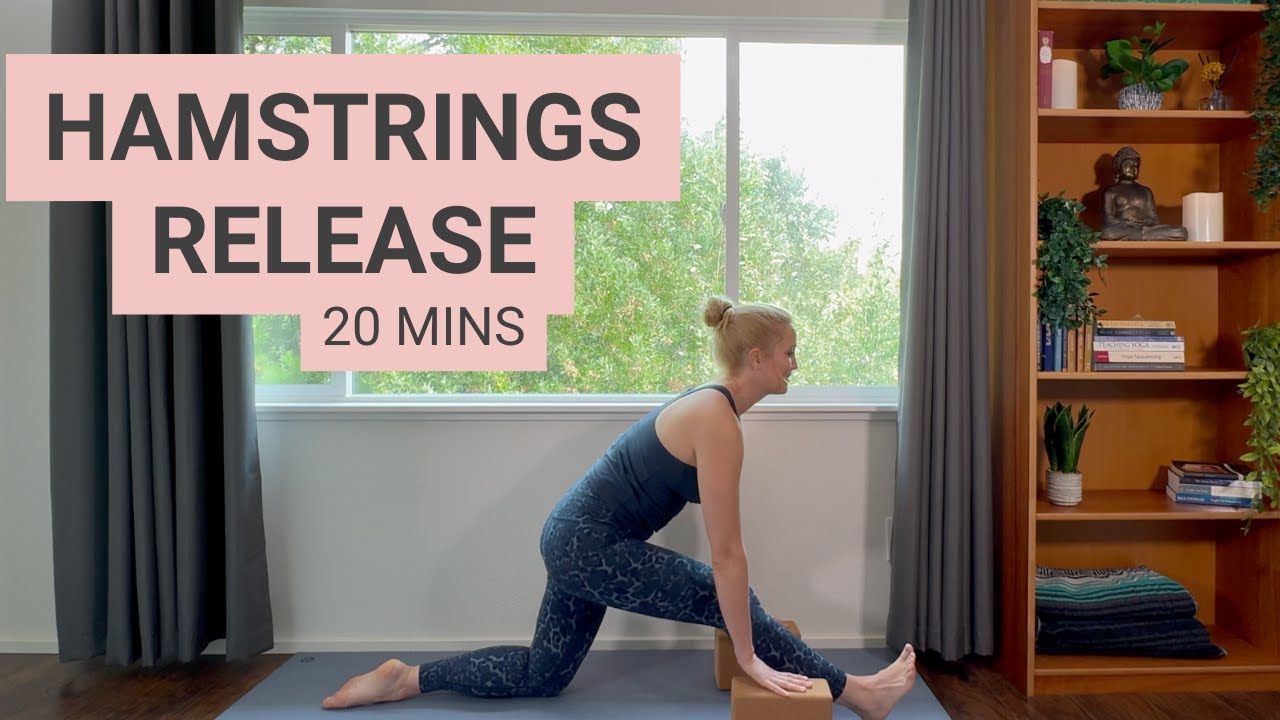 Hamstrings Release Slow Flow - 20 mins