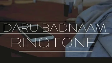 DARU BADNAAM || Best 2018 RINGTONE