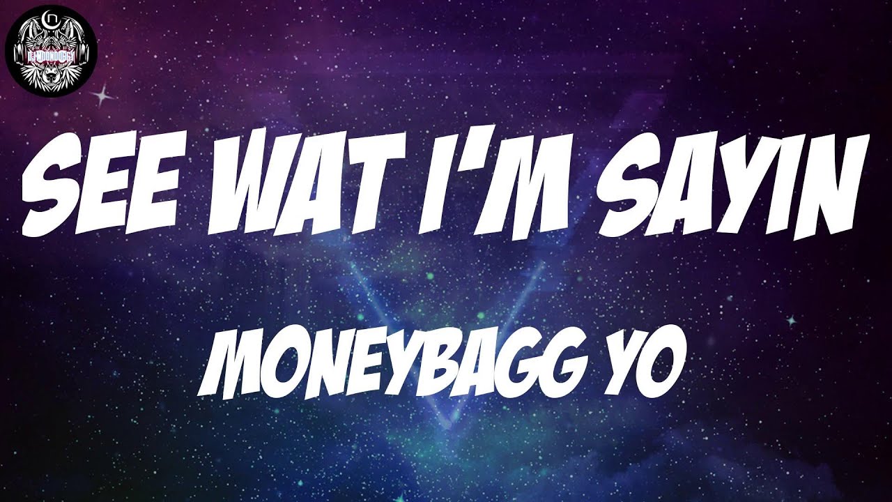 Moneybagg Yo See Wat I’m Sayin (Lyrics) YouTube