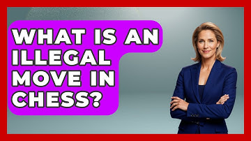 What Is An Illegal Move In Chess? - The Board Game Xpert