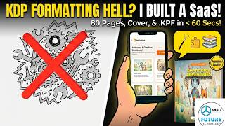 How I Engineered a Custom SaaS to Automate Amazon KDP (No Canva)