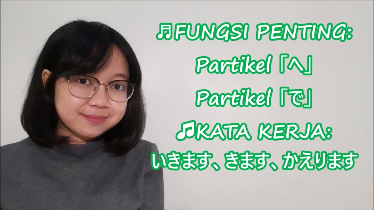 Bab 5 - Pola Kalimat Bagian 1 - Minna no Nihongo Basic I