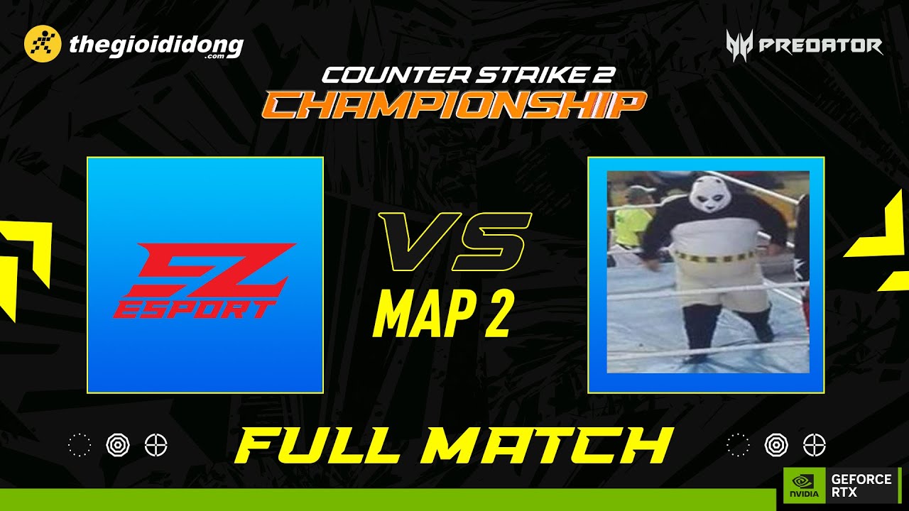 Panda Cs2 EZ Esport - Kungfu Panda | MAP 2 | Vòng chung kết khu vực miền Nam ...