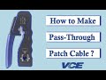 How to Make Ethernet Pass Through Patch Cable? | VCELINK