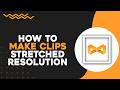 How To Make Medal Clips Stretched Resolution in Medal TV (Easiest Way)