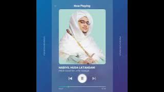 NABIYIL HUDA LATANSANI   - Majlis Nurul Musthofa