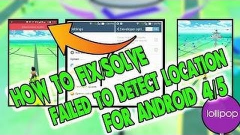 HACK POKEMON GO (GEN 2) - HOW TO SOLVE (FAILED TO DETECT LOCATION) - NO ROOT 100% WORKING✔