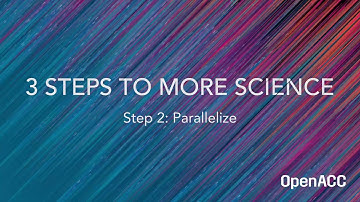 3 Steps to More Science Guide – Step 2: Parallelize