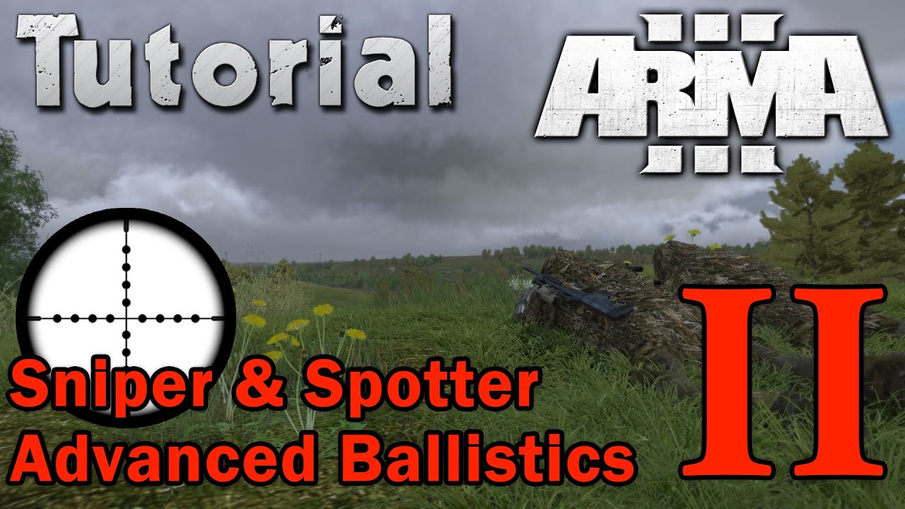ArmA 3 - Snipertutorial Teil 2 (Fortgeschrittene) - YouTube