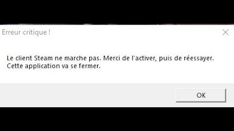 activer un jeux crack steam (erreur d