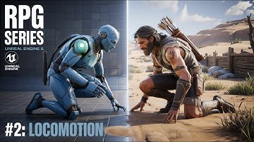 Unreal Engine 5 RPG Tutorial Series - #2: Locomotion System