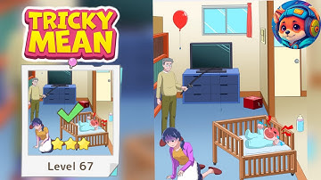 Tricky Mean – Level 67 parenting meltdown Guide & Answers | Mobile Gameplay Walkthrough 