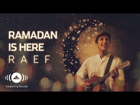 Raef - Ramadan Is Here | Official Music Video