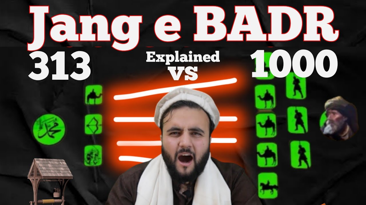 JANG e BADR  313 vs 1000   1  The Kohistani