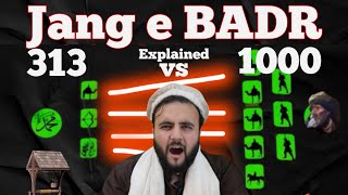 Jang E Badr 313 Vs 1000 The Kohistani