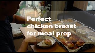 Weekly must do - making the perfect chicken breast for meal prep
