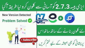 How To Clone Easypaisa 2.7.3 || Easypaisa Update Old Versions To Latest By  GZ Tricks