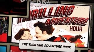 TGG at C2E2 2014: The Thrilling Adventure Hour