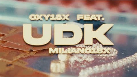 18XRECORDS- UDK (Official Music Video) Feat. MILIANO18X & OXY18X