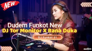 DUGEM FUNKOT‼️DJ TOR MONITOR X RANA DUKA‼️DJ TIKTOK TERBARU 2026 DUGEM FUNKOT‼️DJ TOR MONITOR X RANA DUKA‼️DJ TIKTOK TERBARU 2026