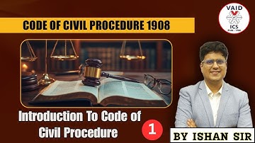 CPC : Introduction To Code of Civil Procedure | Explained by ISHAN SIR | PCS-J & APO Batch