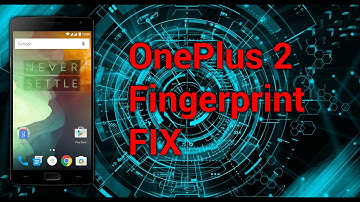 How to Fix OnePlus 2 Fingerprint Sensor Issues