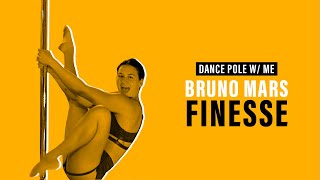 POLE DANCE WITH ME // BRUNO MARS - FINESSE