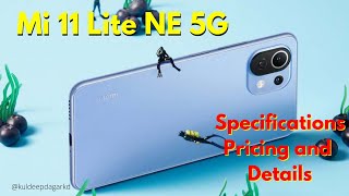 Mi 11 Lite NE 5G Specifications and Pricing | Mi 11 Lite NE 5G Details | Mi 11 Lite NE 5G