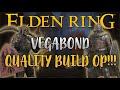 Elden ring vagabond class guide  how to make a quality build with best weapons 