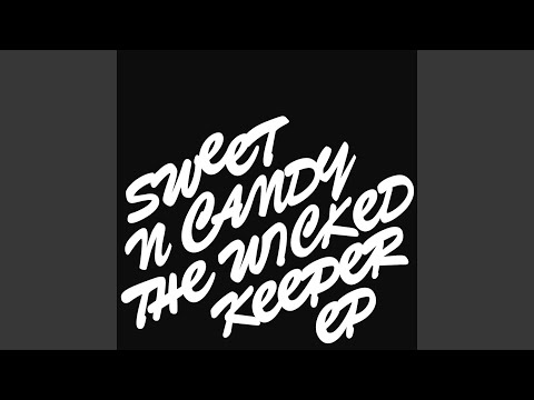 Sweet 'n Candy — What Is He Talking About?