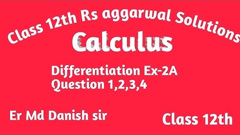 Class 12th Rs aggarwal Solutions chapter differentiation Ex-2A Question 1,2,3,4