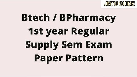 Btech / BPharmacy 1st Exam Paper Pattern ||1-1 semester || all branches || 2022.