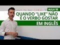 LIKE USADO COMO PREPOSIÇÃO EM INGLÊS AULA 18 INICIANTES - PROFESSOR KENNY