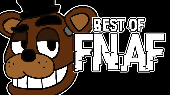 Best of FIVE NIGHTS AT FREDDY'S