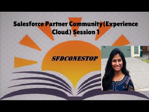 Salesforce Partner Community(Experience Cloud) Session 1
