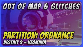 How to break the boundaries and glitch out of Partition: Ordnance on Neomuna, Neptune in Destiny 2.