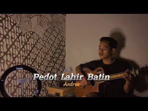 Pedot Lahir Batin ~ Cover Akustik By ( Andrea ky )