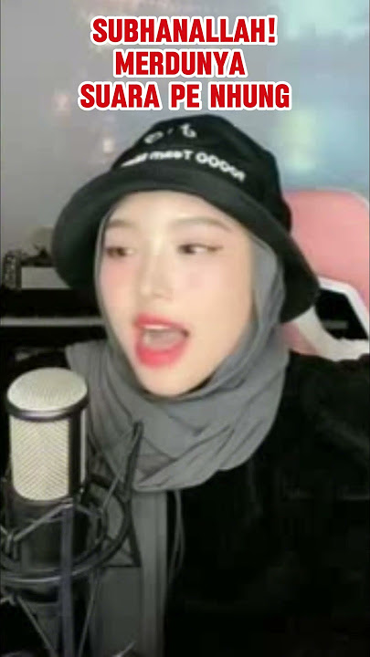 Subhanallah! Merdunya Suara Pe Nhung #penhung #herissskuyy #queenyvietnam  #queeny #livetugba