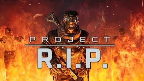 Project RIP Trailer