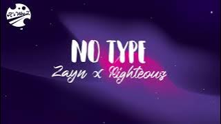 Download lagu ZAYN ft Mic Righteous - No Type (Lyric Video)