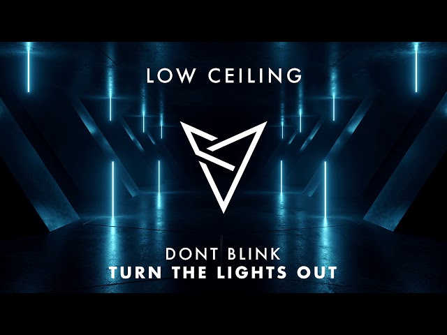 DON'T BLINK - Turn the Lights Out