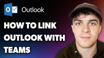 How to Link Outlook with Teams (Full 2025 Guide)